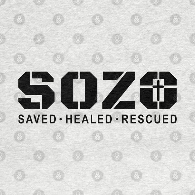 Sozo Greek for Saved, Healed, Rescued; Salvation and Beyond by The Witness